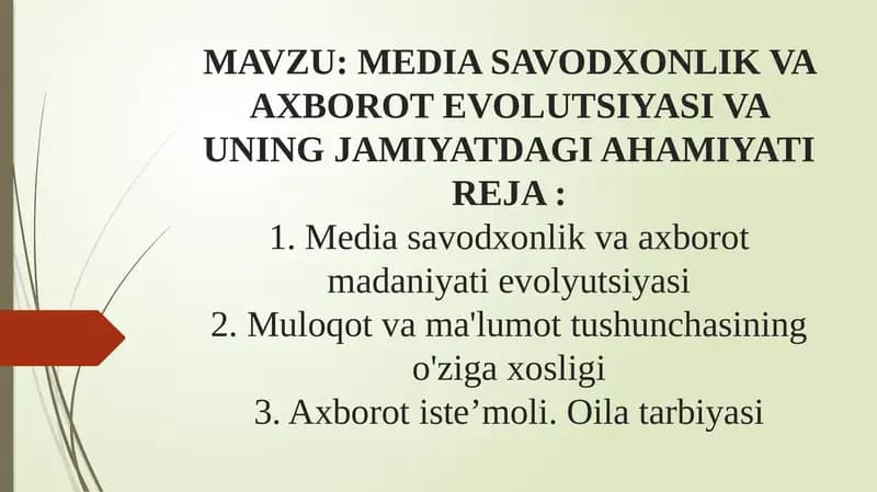 MEDIA SAVODXONLIK VA AXBOROT EVOLUTSIYASI VA UNING JAMIYATDAGI AHAMIYATI