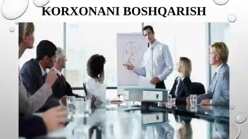 KORXONANI BOSHQARISH