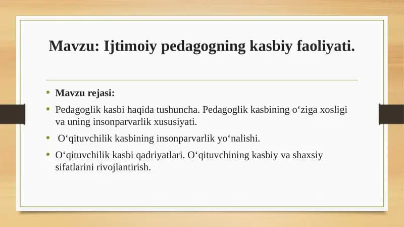 Ijtimoiy pedagogning kasbiy faoliyati.