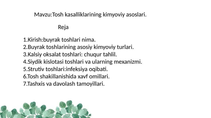 Tosh kasalliklarining kimyoviy asoslari.