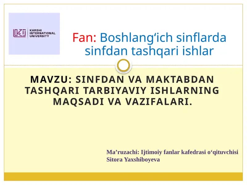 Sinfdan va maktabdan tashqaritarbiyaviy ishlar