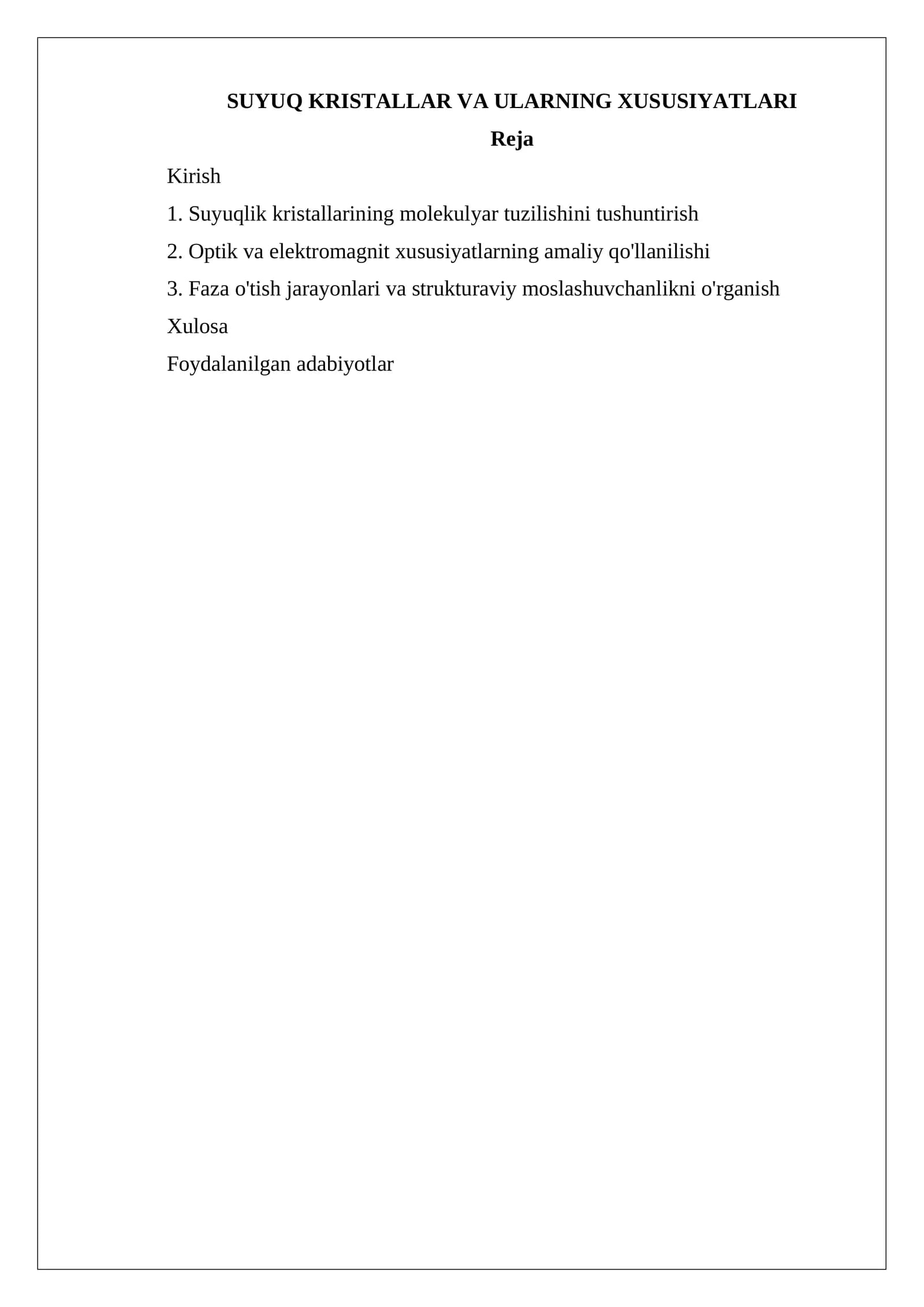 SUYUQ KRISTALLAR VA ULARNING XUSUSIYATLARI