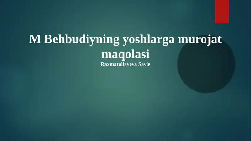Behbudiyning yoshlarga murojat maqolasi