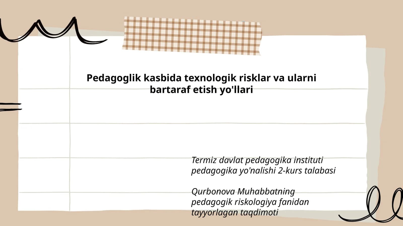 Qurbonova Muhabbatning pedagogik riskologiya fanidan tayyorlagan taqdimoti