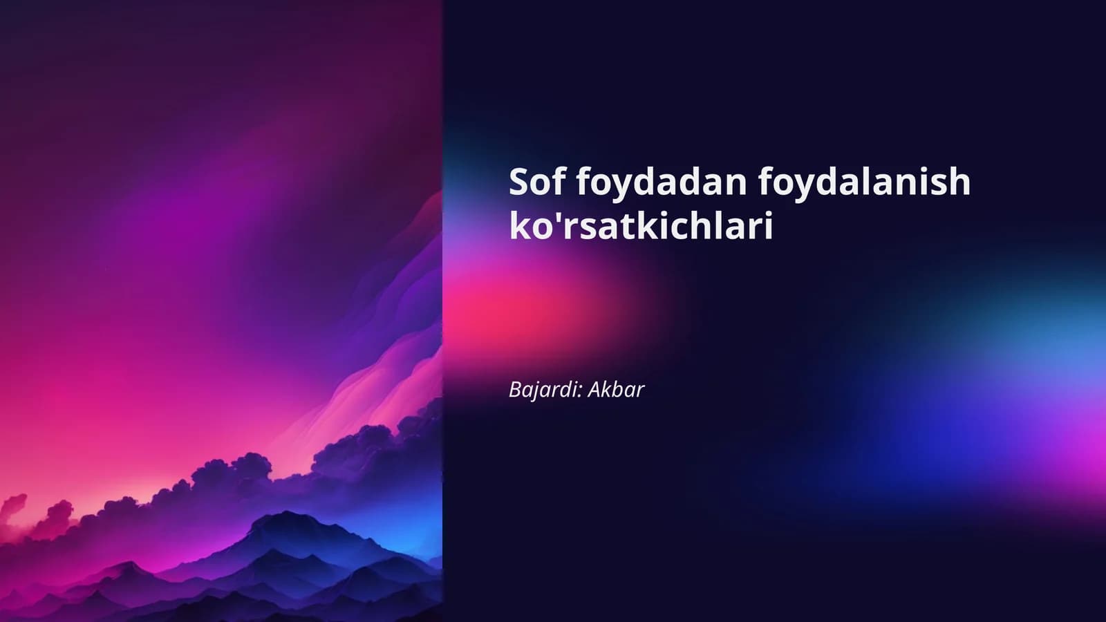 Sof foydadan foydalanish ko'rsatkichlari