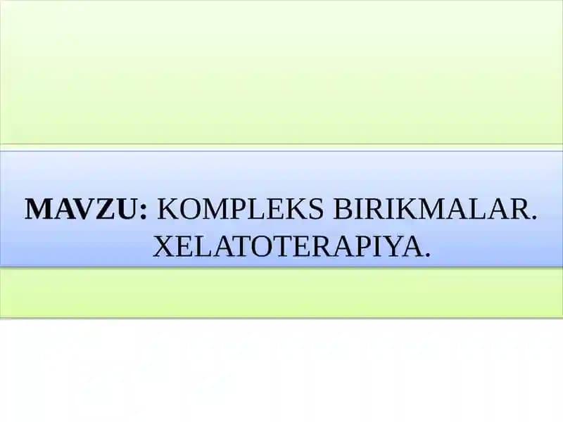 Xelatoterapiya