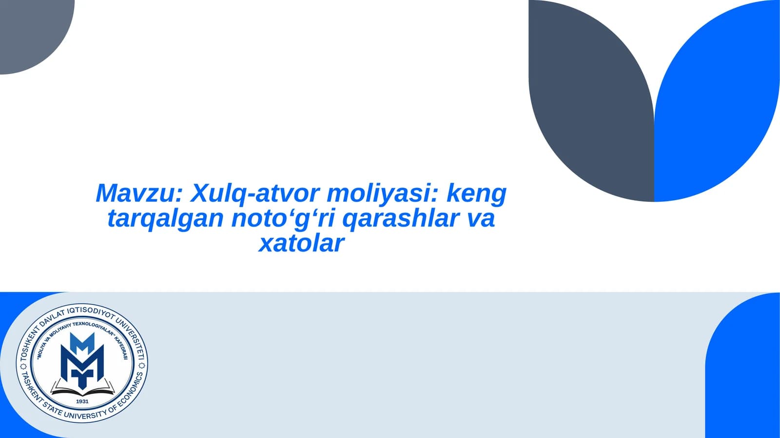 Xulq-atvor moliyasi: keng tarqalgan noto‘g‘ri qarashlar va xatolar