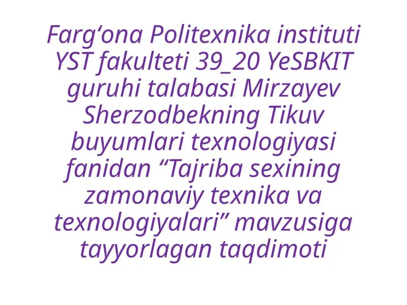Tajriba sexining zamonaviy texnika va texnologiyalari