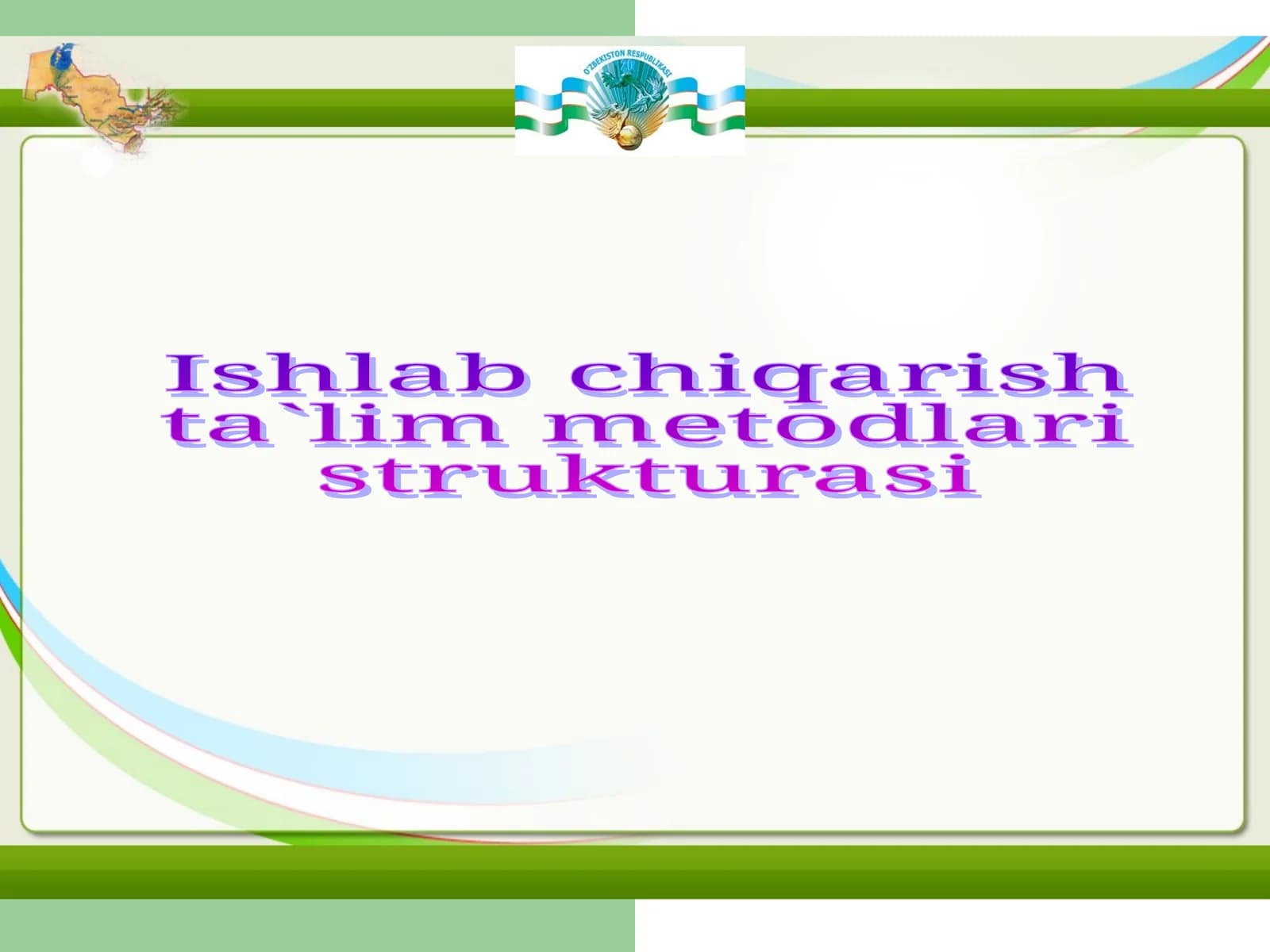 Ishlab chiqarish ta`lim metodlari strukturasi