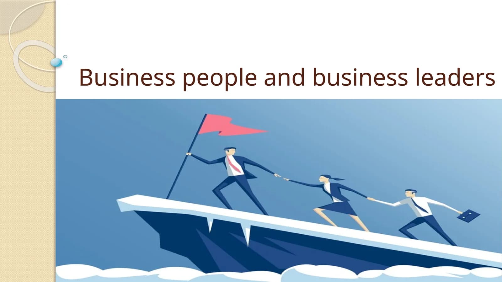 Business people and business leaders