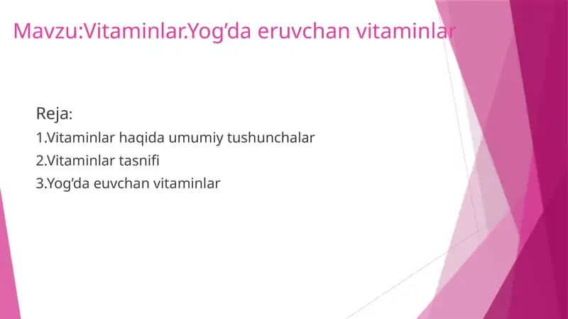 Vitaminlar haqida umumiy ma'lumot, biokimyo