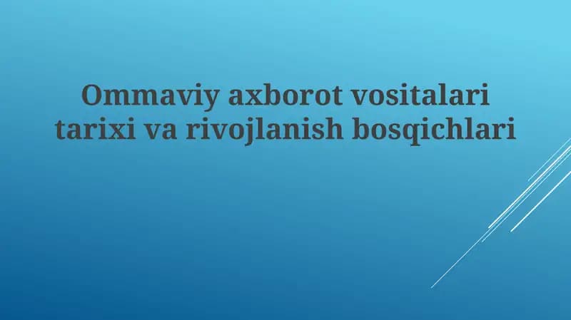 Ommaviy axborot vositalaritarixivarivojlanishbosqichlari
