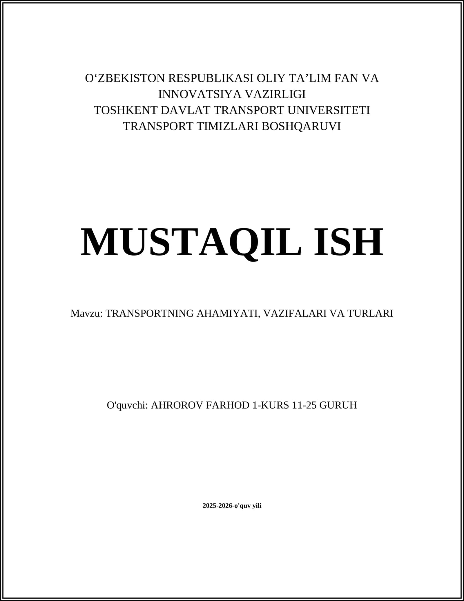TRANSPORTNING AHAMIYATI, VAZIFALARI VA TURLARI