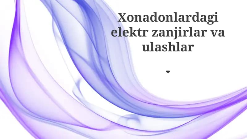 Xonadonlardagi elektr zanjirlar va ulashlar