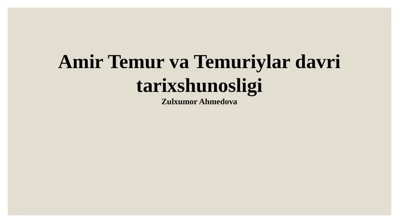 Temuriylar Davri Tarixining Zamonaviy Talqini