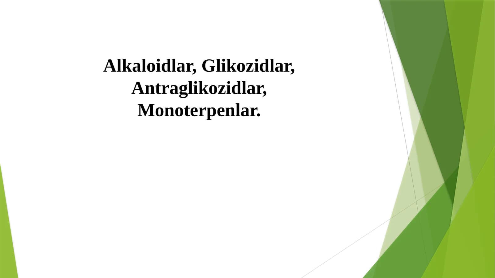 Alkaloidlar, Glikozidlar, Antraglikozidlar