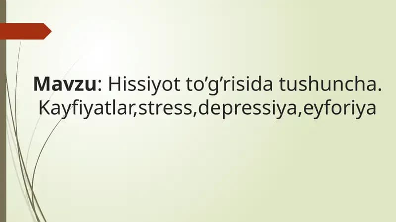 Hissiyot to’g’risida tushuncha