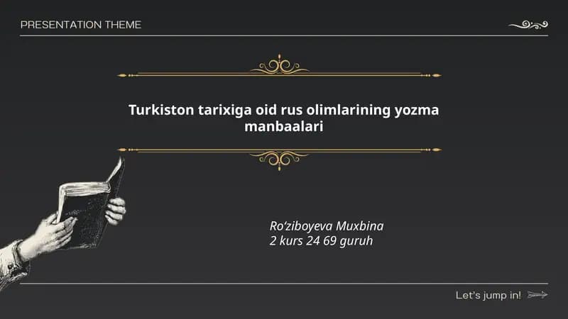 Turkiston tarixiga oid rus olimlarining yozma manbaalari