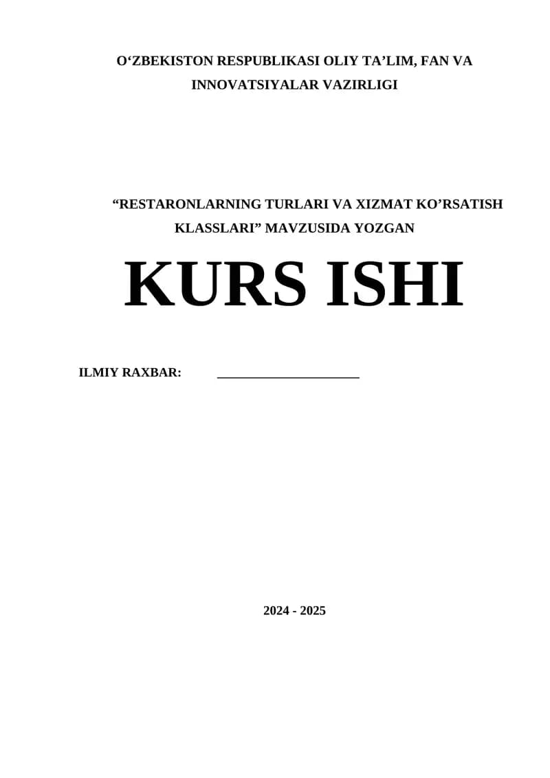 RESTORANLARNING TURLARI VA XIZMAT KO’RSATISH KLASSLARI
