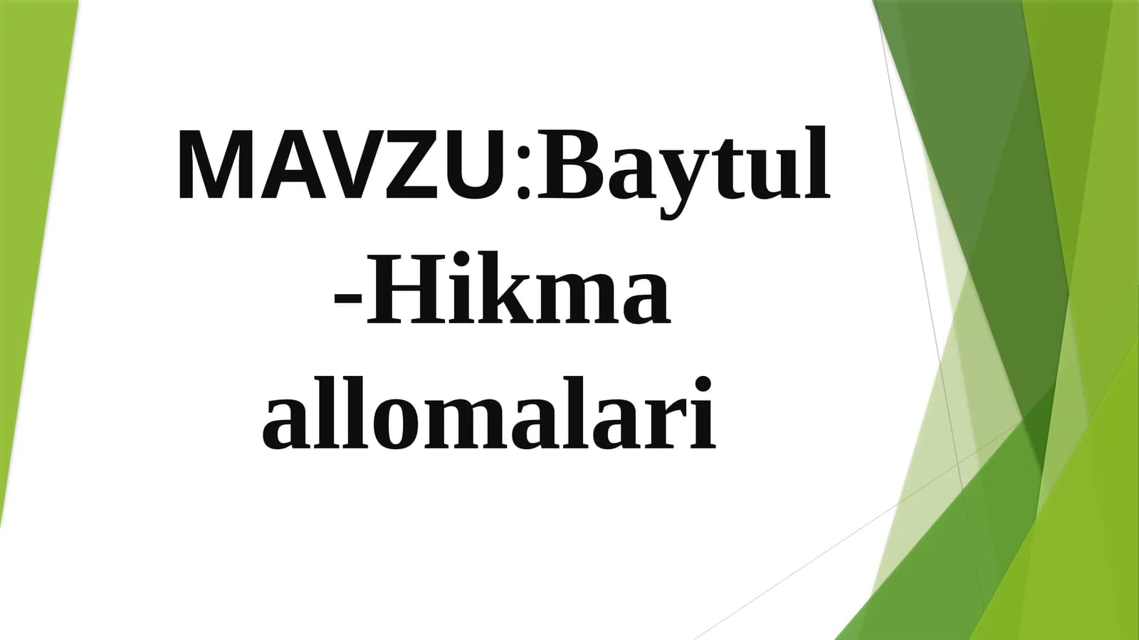 Baytul-Hikma Allomalari