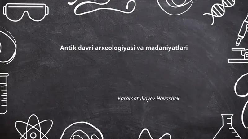 Antik davri arxeologiyasi va madaniyatlari