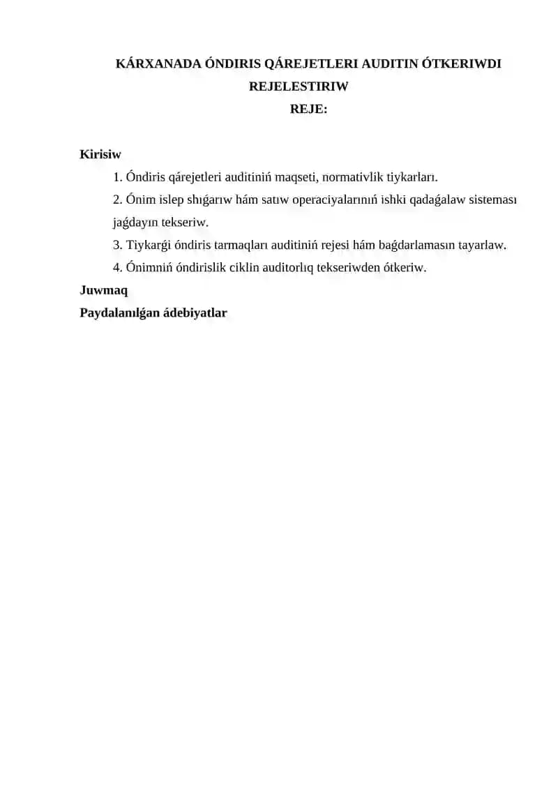 Kárxanada óndiris qárejetleri auditin ótkeriwdi rejelestiriw