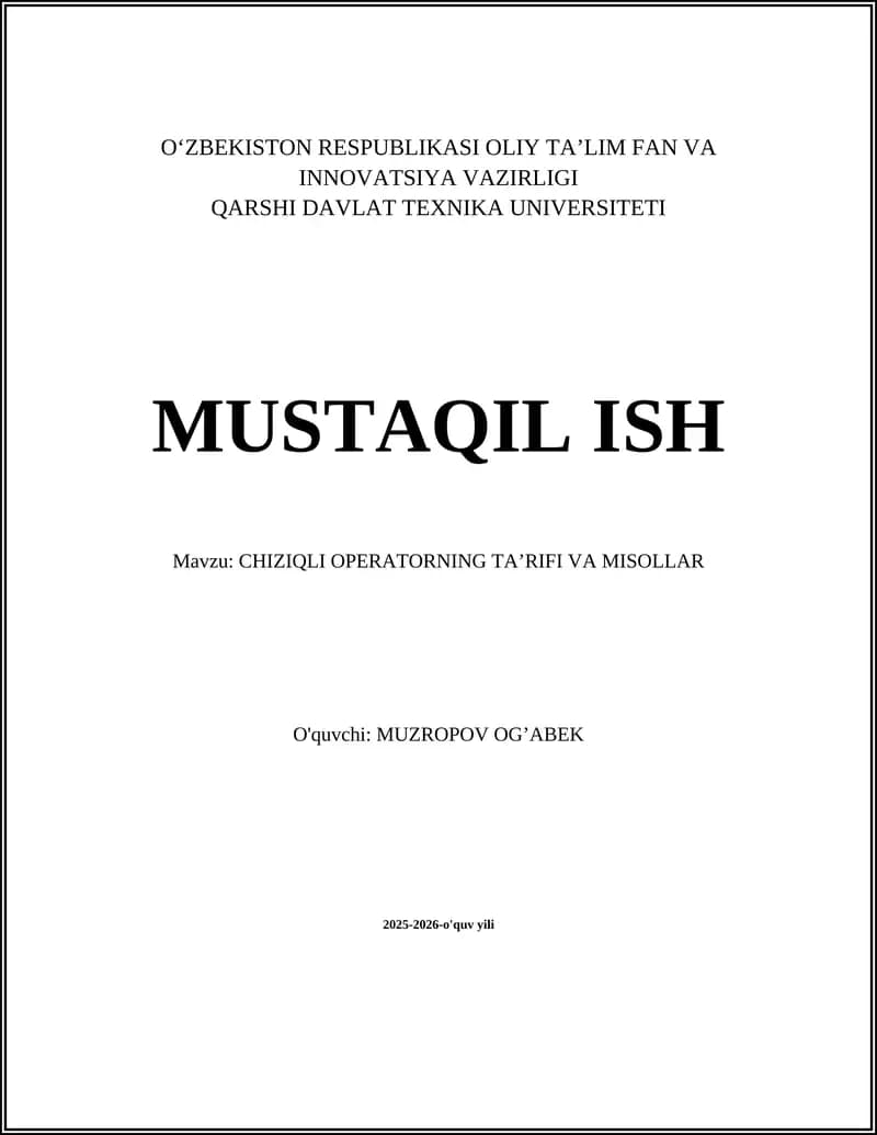 CHIZIQLI OPERATORNING TA’RIFI VA MISOLLAR