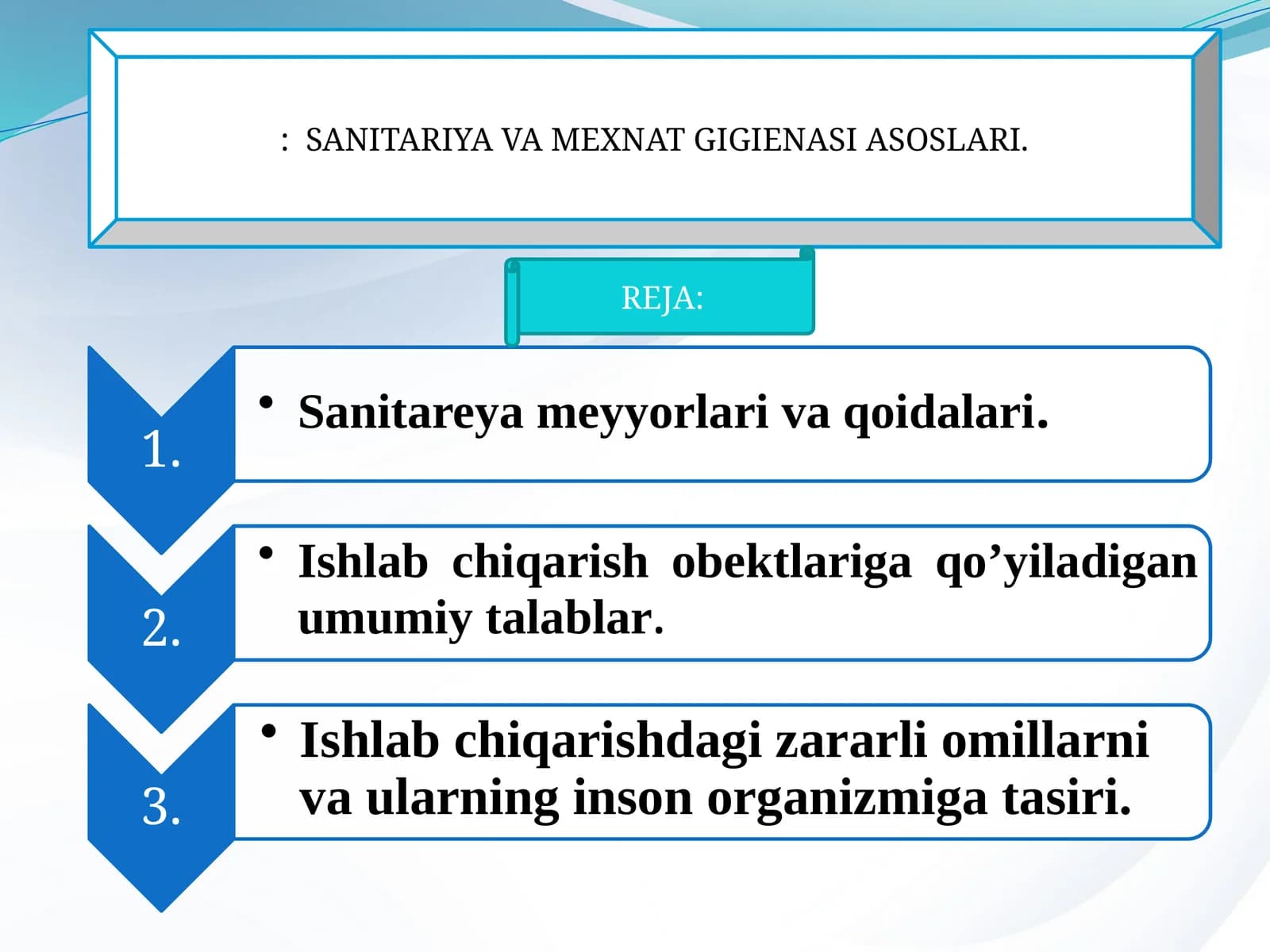 MEXNAT GIGIENASI ASOSLARI