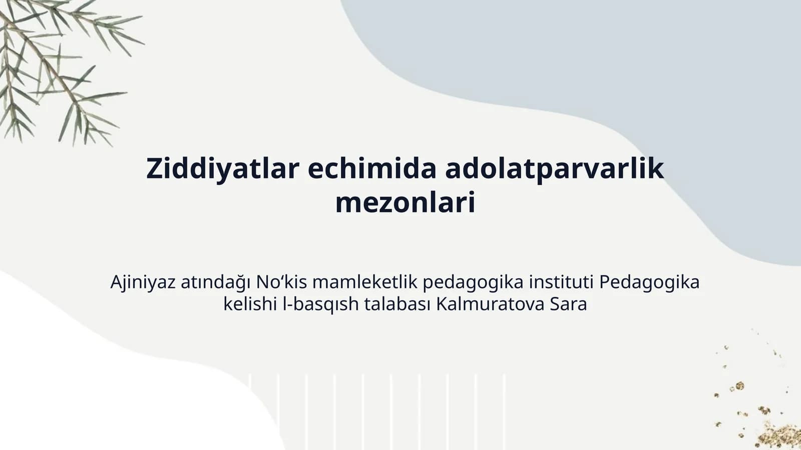 Ziddiyatlar еchimida adolatparvarlik mezonlari