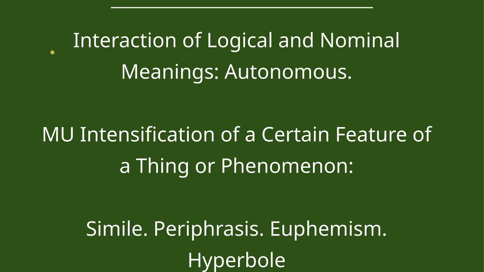 Interaction of Logical and Nominal Meanings: Autonomous
