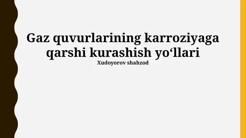 Gaz quvurlarining karroziyaga qarshi kurashish yoʻllari
