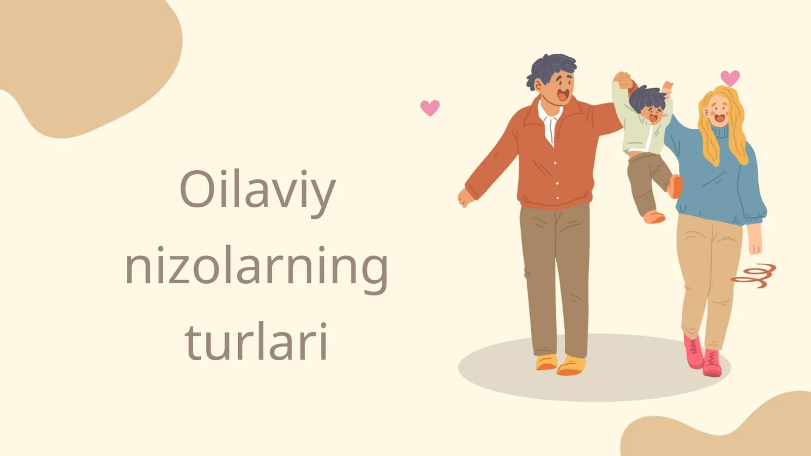 Oilaviy nizolarning turlari