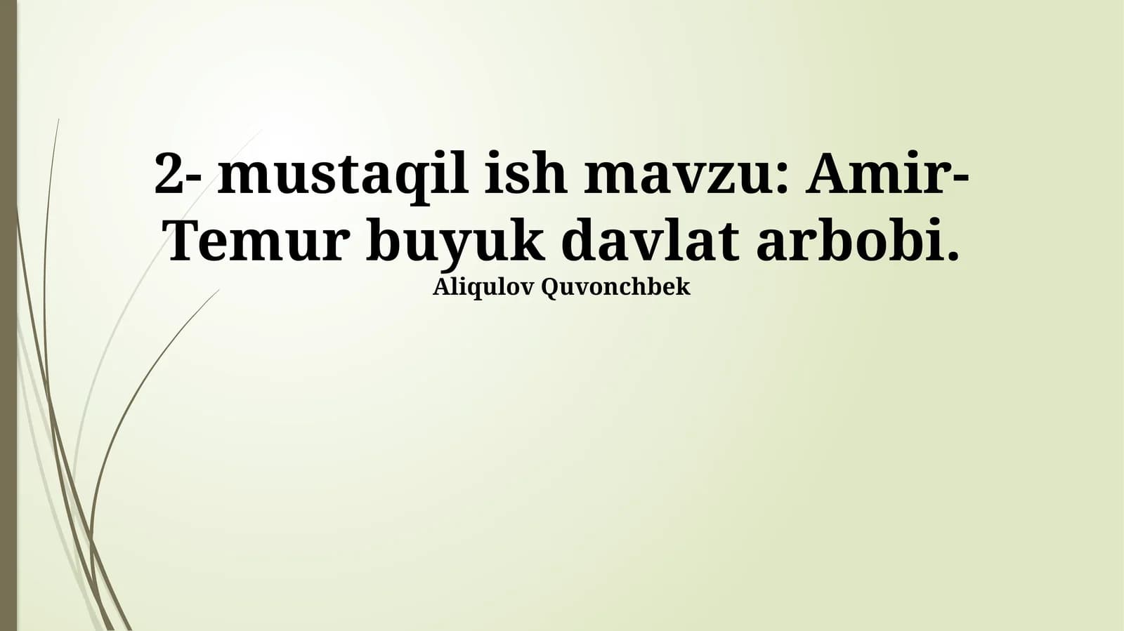 Amir-Temur buyuk davlat arbobi