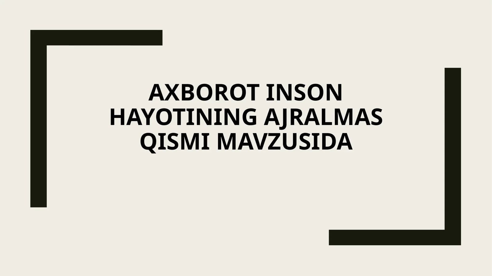 Axborot va uning ahamiyati