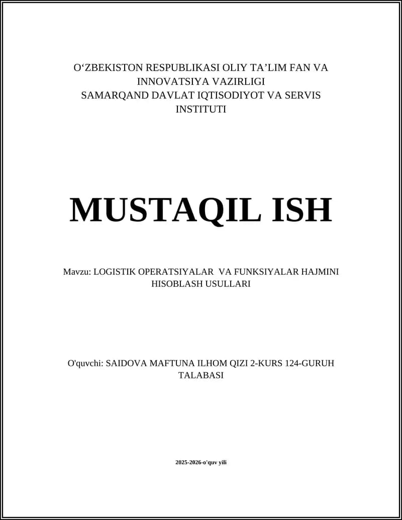 LOGISTIK OPERATSIYALAR VA FUNKSIYALAR HAJMINI HISOBLASH USULLARI