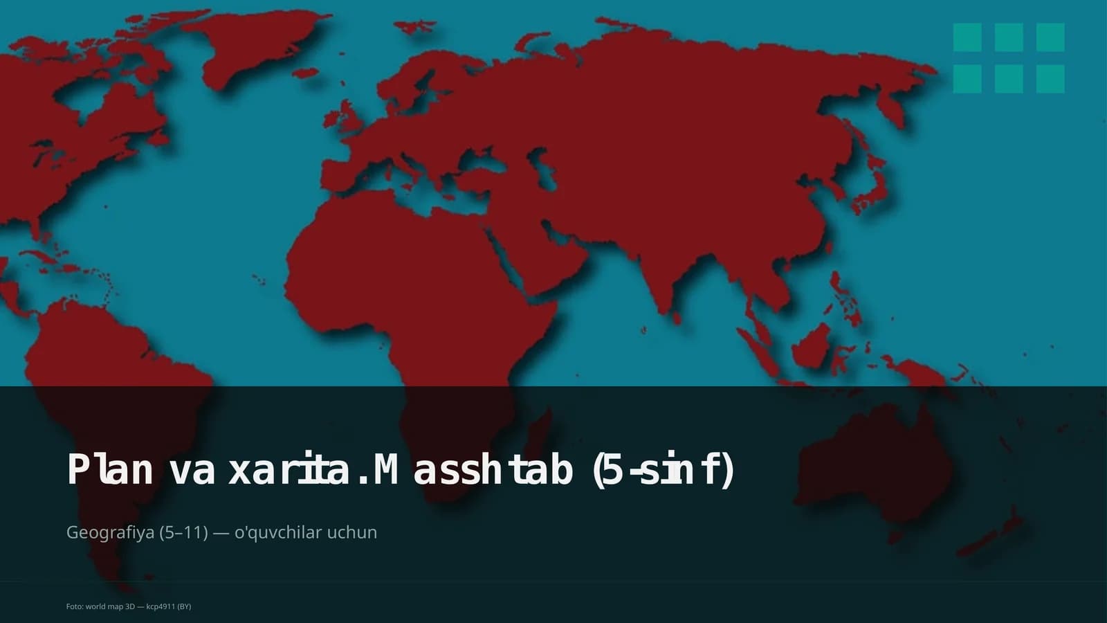 Plan va xarita. Masshtab (5-sinf)