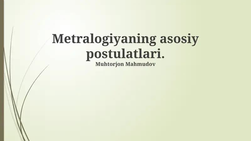 Metralogiyaning asosiy postulatlari