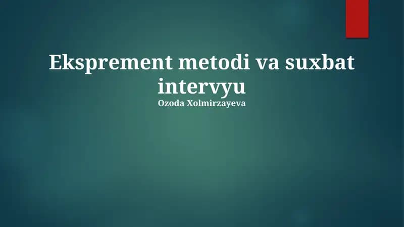 Tajriba va Suhbat Metodlari Solishtiruvi