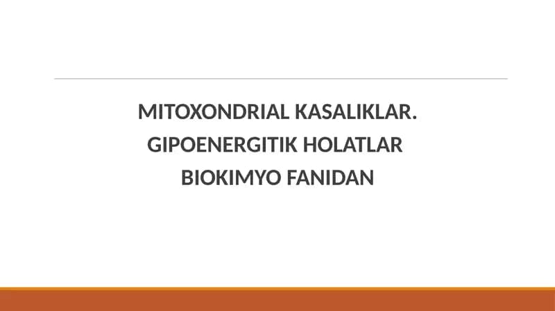 MITOXONDRIAL KASALIKLAR