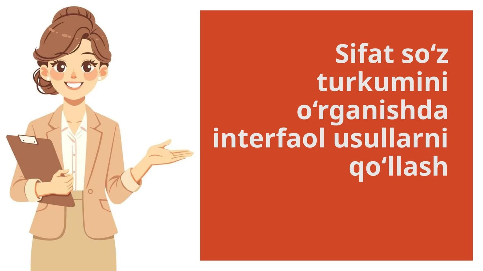 Sifat so‘z turkumi o‘rganishda interfaol usullarni qo‘llash