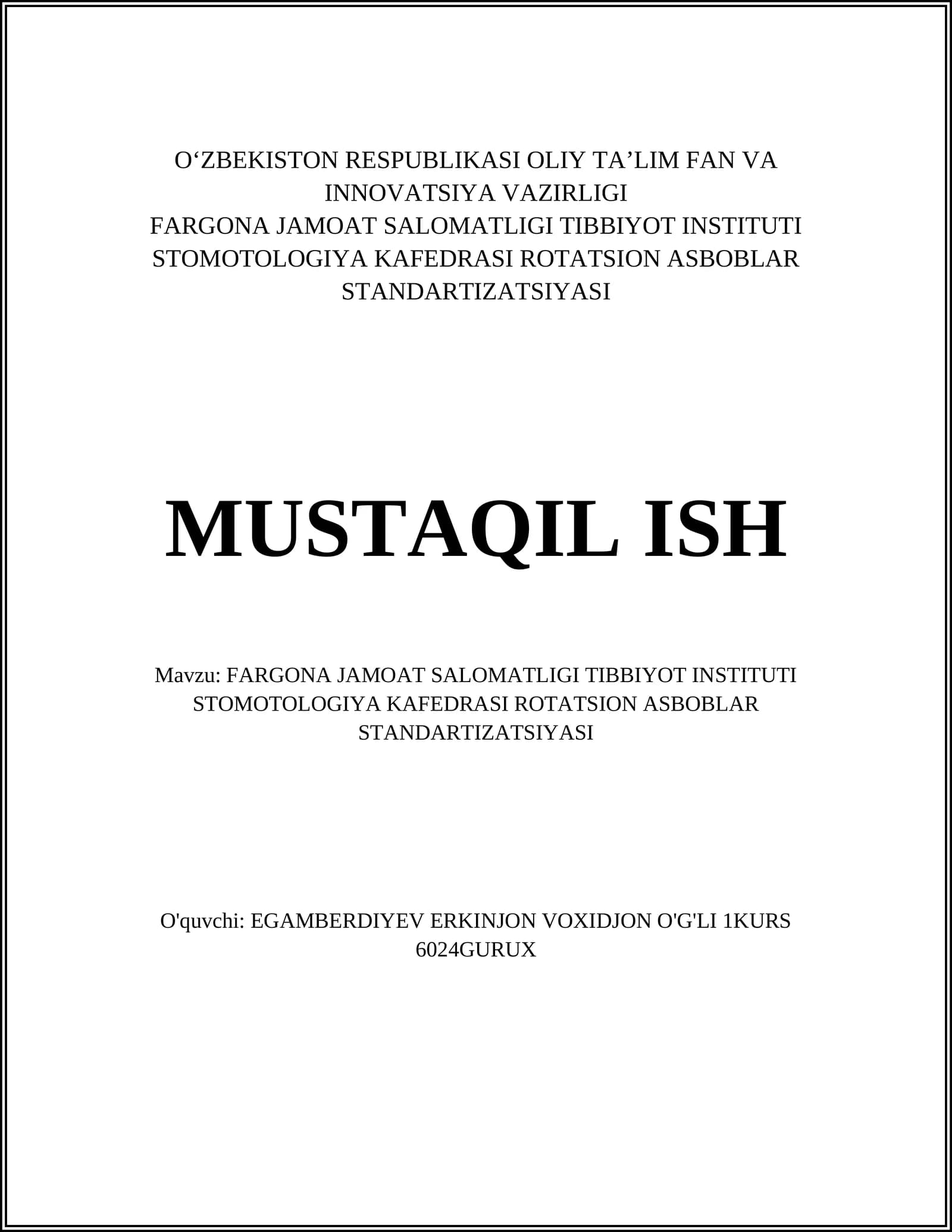 FARGONA JAMOAT SALOMATLIGI TIBBIYOT INSTITUTI STOMOTOLOGIYA KAFEDRASI ROTATSION ASBOBLAR STANDARTIZATSIYASI