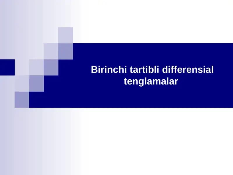 Birinchitartibli differensial tenglamalar