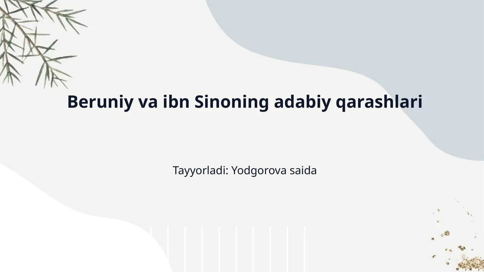 Beruniy va ibn Sinoning adabiy qarashlari