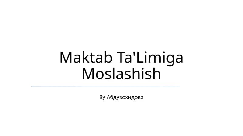 Zamonaviy ta'lim tizimiga moslashish