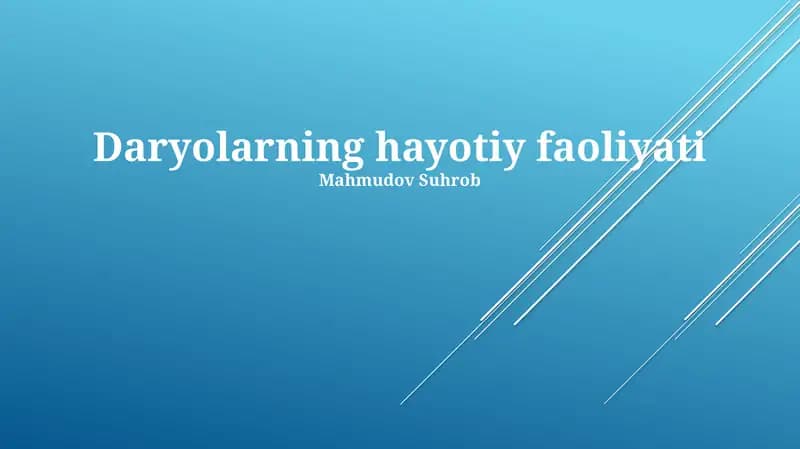 Daryolarning hayotiy faoliyati