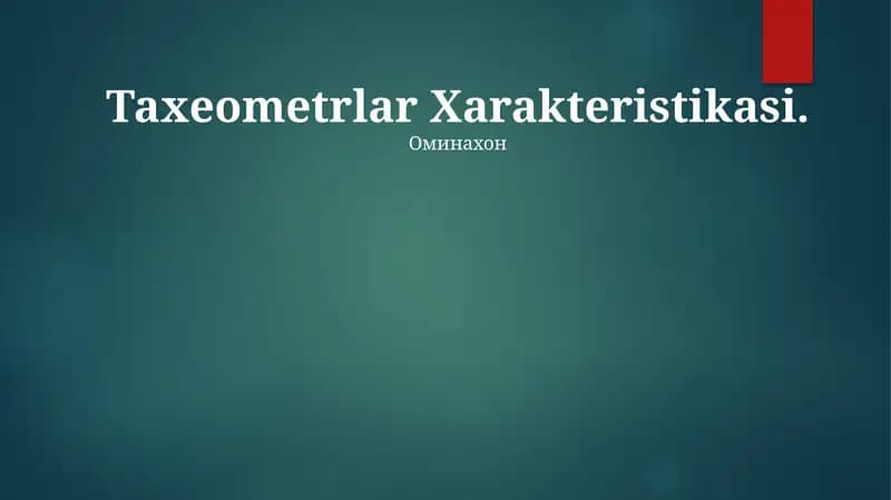 Taxeometrlar Xarakteristikasi