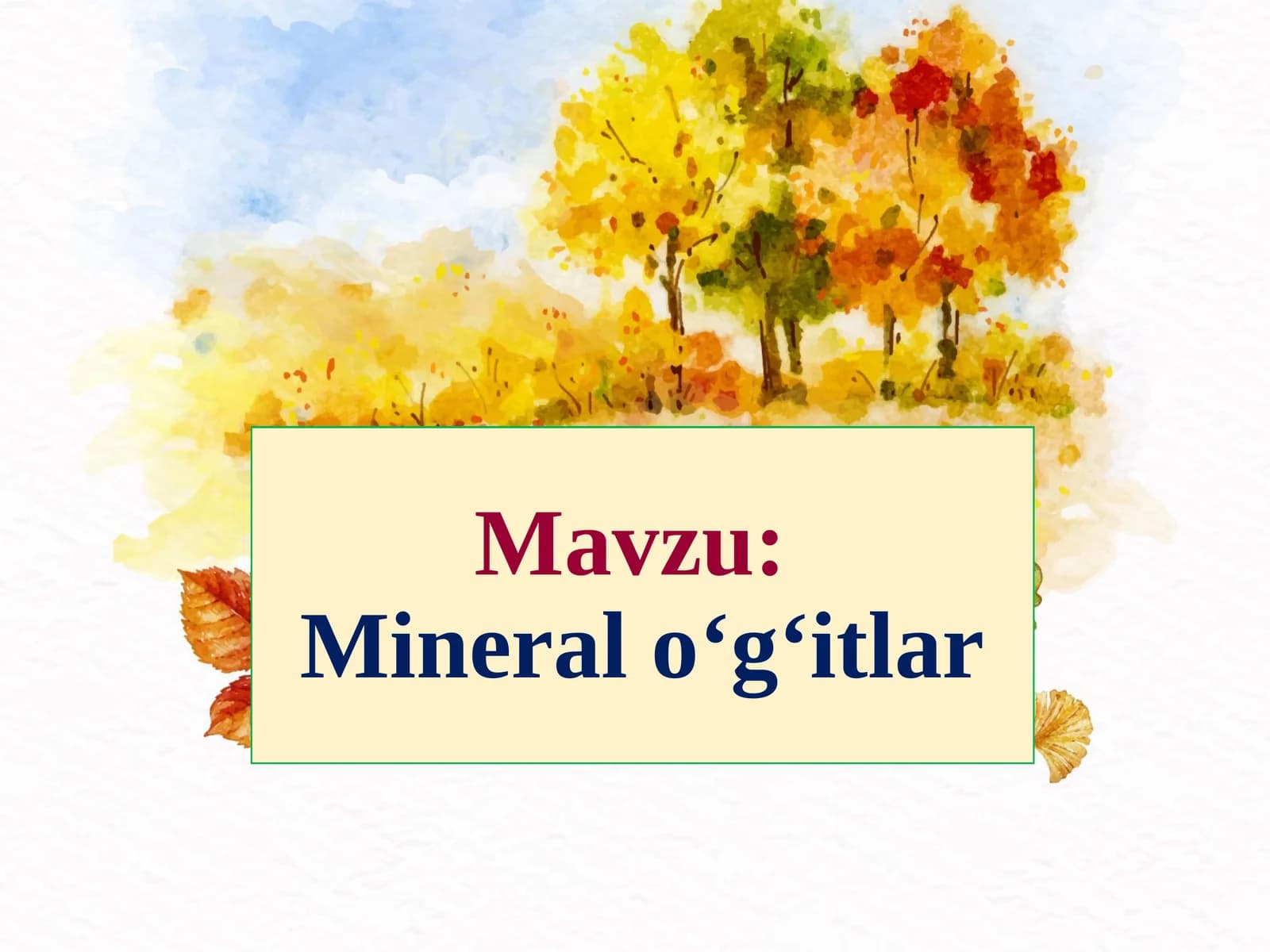 Mineral o‘g‘itlar