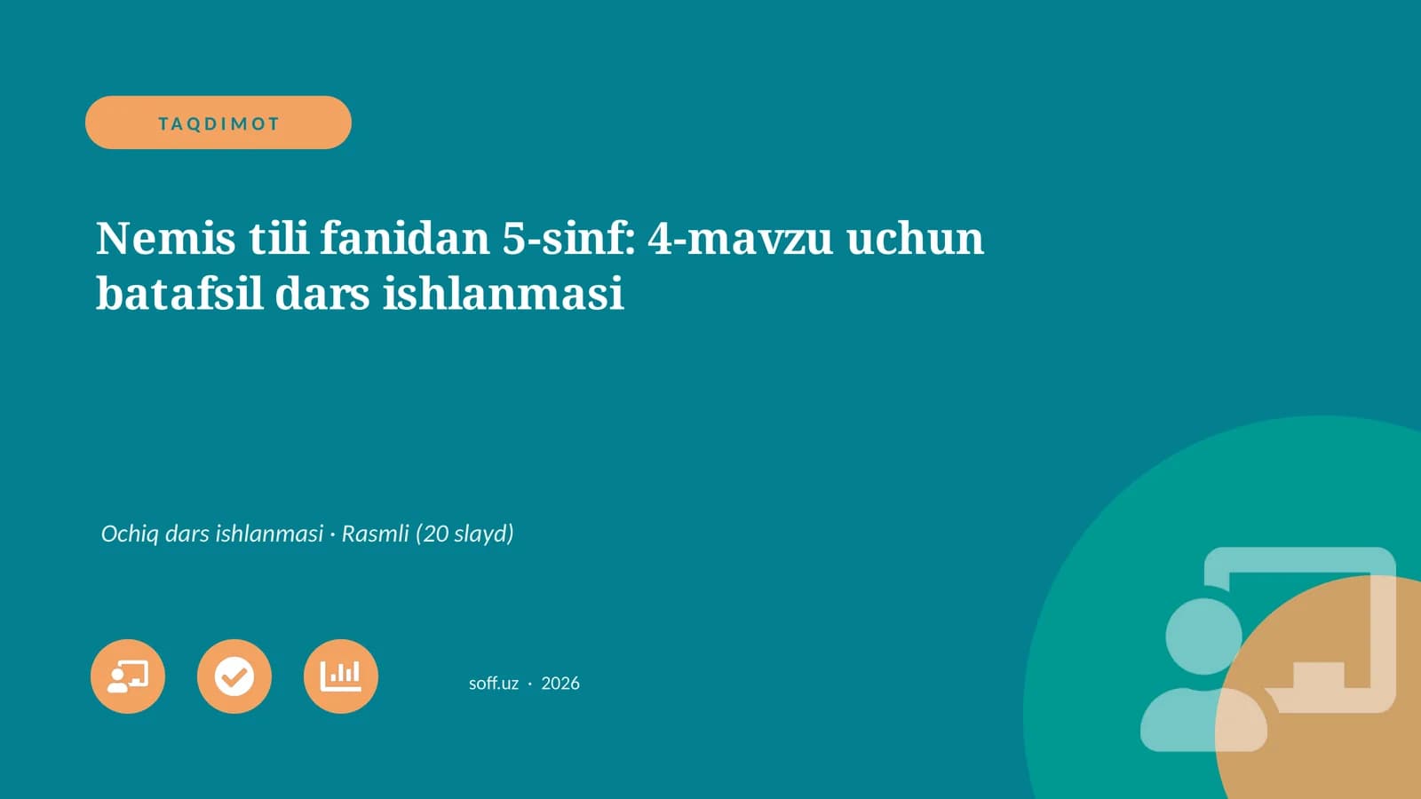 Nemis tili fanidan 5-sinf: 4-mavzu uchun batafsil dars ishlanmasi
