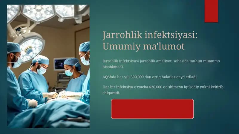 Jarrohlik infektsiyasi Umumiy ma'lumot