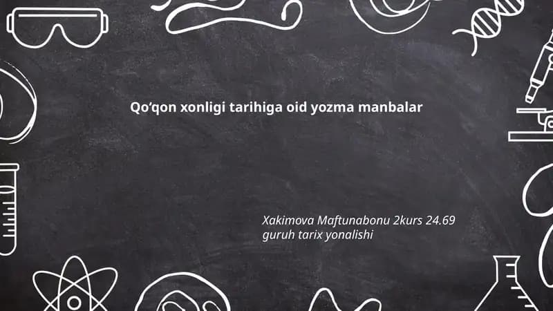 Qo‘qon xonligi tarihiga oid yozma manbalar